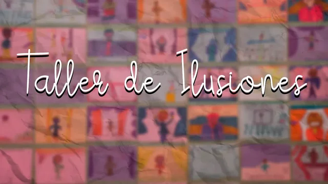 Taller de Ilusiones